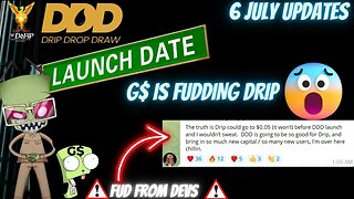 Drip Network latest DDD updates 6 July Dev alpha on launch
