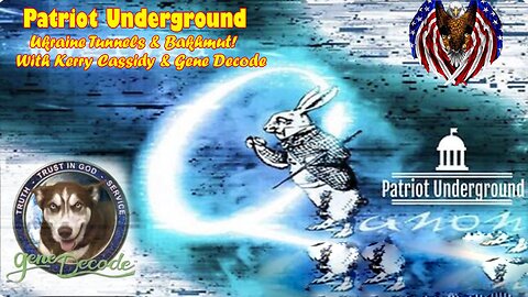 Patriot Underground Update Apr 27: Ukraine Tunnels & Bakhmut! With Kerry Cassidy & Gene Decode