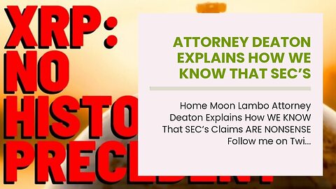 Attorney Deaton Explains How WE KNOW That SEC’s Claims ARE NONSENSE