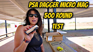 500 Round PSA Dagger Micro Mag Test