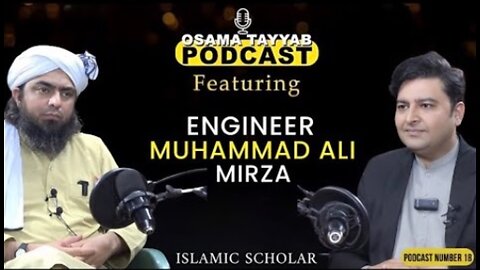 Talk with Engineer Muhammad Ali Mirza on Relationships and Politics | Osama Tayyab Podcast