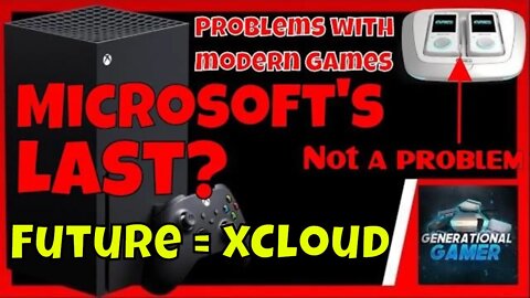 Will The XBox Series X/S Be Microsoft's Final Console? The Future Is xCloud