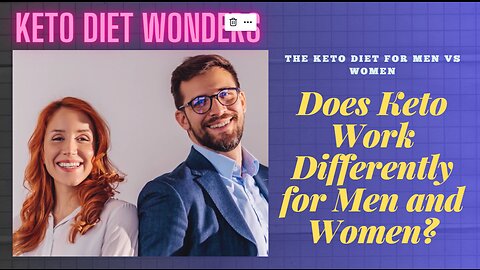The Keto Diet For Men Vs Women - Does Keto Work Differently For Men And Women?
