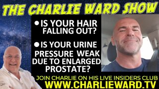 IS YOUR URINE PRESSURE WEAK DUE TO ENLARGED PROSTATE? WITH LEE DAWSON & CHARLIE WARD
