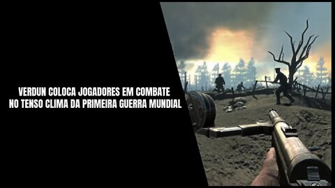 Verdun Gratuito na Epic Games Store de 22 a 29 de Julho de 2021