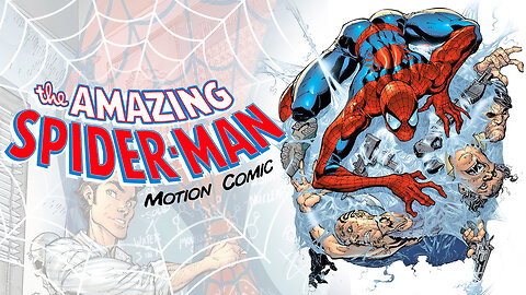 Amazing Spider-Man: Coming Home MOTION COMIC MOVIE