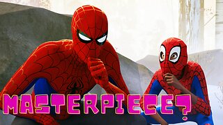 Is Into The Spider-Verse A Masterpiece?