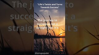 Life Motivation Quotes "Life's Twists and Turns Towards Success" #qoutes #shorts