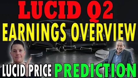 Lucid Q2 Earnings Overview │ BULLISH Lucid Options Activity ⚠️ Lucid Q2 Price Prediction