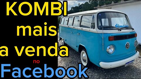 Volkswagen kombi a venda no Facebook