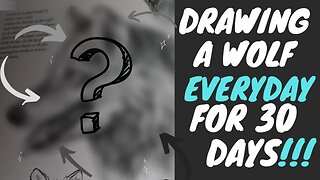 30 Day Art Challenge!!! Drawing Wolves! Adventure Through Art