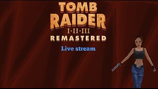 Tomb Raider I-III Remastered (PC) - Tomb Raider III part 8 (final part)