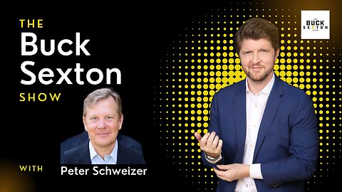 Peter Schweizer - The Buck Sexton Show