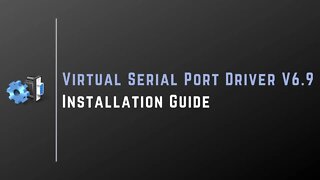 Virtual Serial Port Driver V6.9 | Installation Guide | V.S.P.D. V6 |