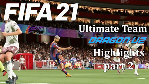 FIFA 21: Ultimate Team - Dragon VZ Highlights part 2