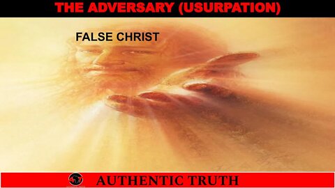 The adversary (Usurpation)