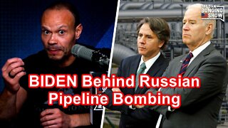 Dan Bongino: Top 2 Clues That BIDEN May Be Behind Russian Pipeline Bombing