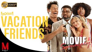 Vacation Friends Movie Review - Movie Recap