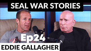 Ep24 Decorated Navy Seal War Veteran Eddie Gallagher