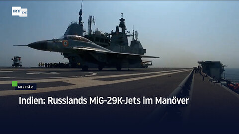 Indien: Russlands MiG-29K-Jets im Manöver