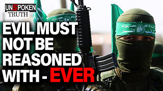 There will be NO NEGOTIATING with HAMAS - EVER