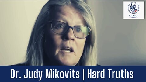 Dr. Judy Mikovits, Hard Truths | Liberty Station - 44