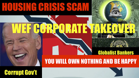WEF HOUSING CRISIS SCAM - HOMELESSNESS, CRIME, CORPORATE BANKS BUYING UP HOUSES