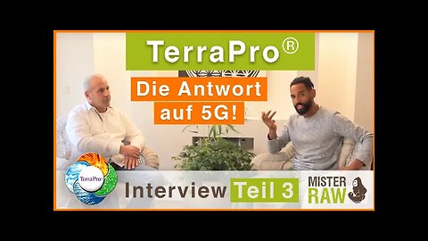 Terra Pro® - Die Antwort auf 5G! - Teil 3