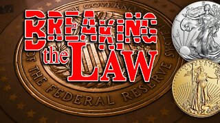 Is The Federal Reserve Breaking The Law?