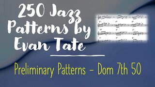 🎺🎺 [TRUMPET JAZZ METHOD] 250 jazz patterns - Preliminary Patterns - Dom 7th 50