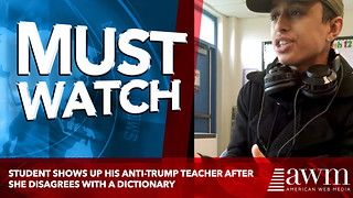 Student Shows Up His Anti-Trump Teacher After She Disagrees With A Dictionary