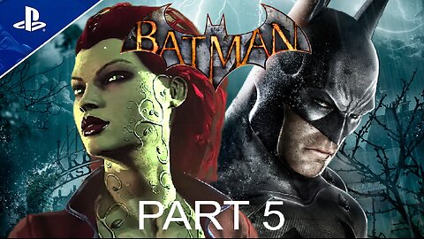 BATMAN ARKHAM ASYLUM | PART 5 | 12/7/2024