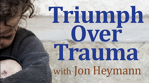 Triumph Over Trauma - Jon Heymann on LIFE Today Live
