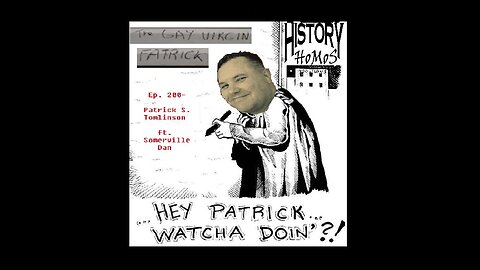 Ep. 200 - Patrick S. Tomlinson ft. Somerville Dan