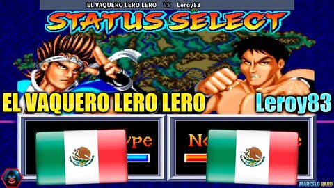 World Heroes 2 Jet (EL VAQUERO LERO LERO Vs. Leroy83) [Mexico Vs. Mexico]
