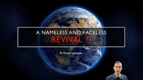 The Nameless and Faceless Revival?