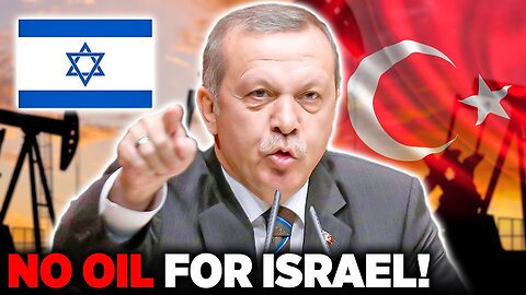 Turkey Just Sanctioned Israel With No Oil
