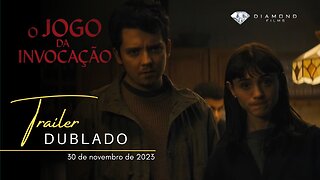 O Jogo da Invocação | Trailer oficial dublado | 2023