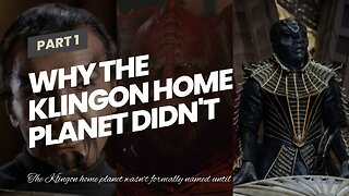 Why The Klingon Home Planet Didn't Have A Name Until Star Trek VI