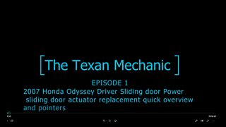 2007 Honda Odyssey Driver Sliding door Power sliding door actuator replacement quick overview