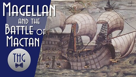 Ferdinand Magellan and the Battle of Mactan