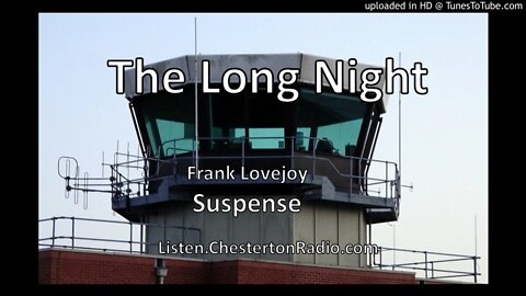 The Long Night - Suspense - Frank Lovejoy