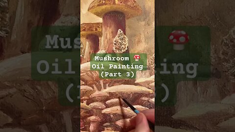 Mushroom painting 🍄oil paint #shorts #paintingshorts #oilpainting