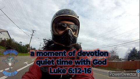 a moment of devotion quiet time with God Luke 6:12-16