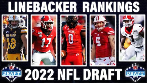 Top LINEBACKERS in The 2022 NFL Draft