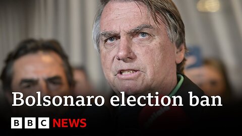 Brazil's ex-president Jair Bolsonaro gets eight-year election ban - BBC News