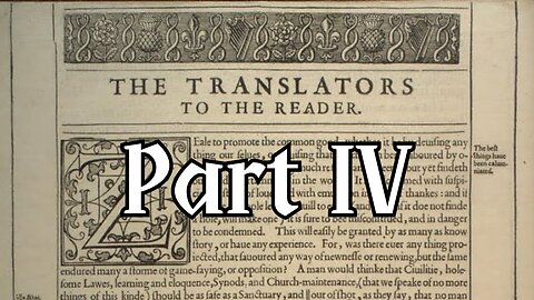 The Translators to the Reader | Part IV