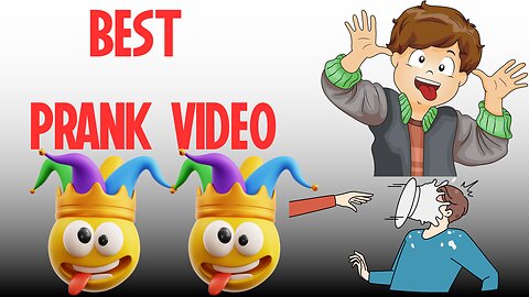 Prank video