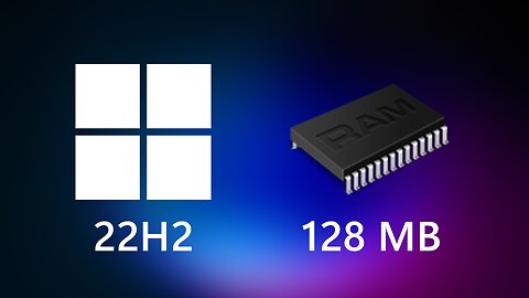 Windows 11 22H2 in 128 MB of RAM?