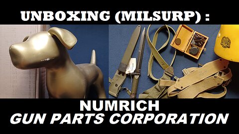 UNBOXING 189: NUMRICH GUN PARTS CORPORATION, Bayonet, Visoscope, Belts/Straps/Suspenders